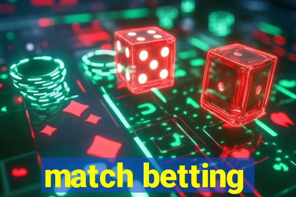 match betting