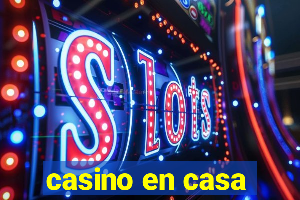 casino en casa