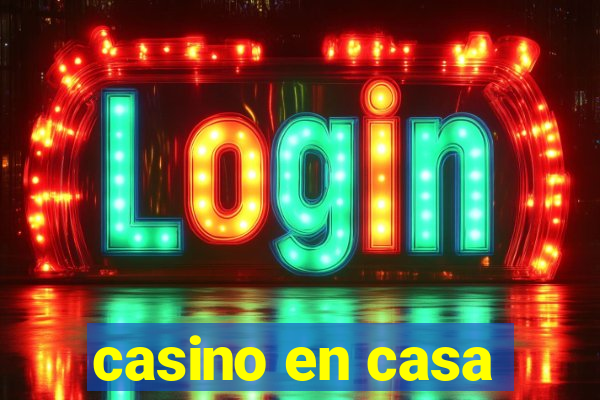 casino en casa