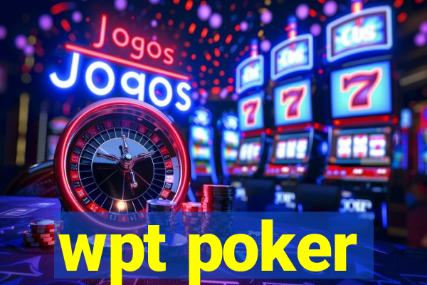 wpt poker