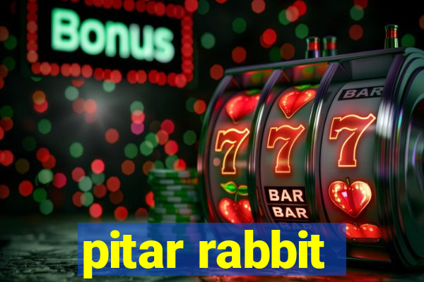 pitar rabbit