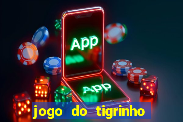 jogo do tigrinho que dá b?nus no cadastro