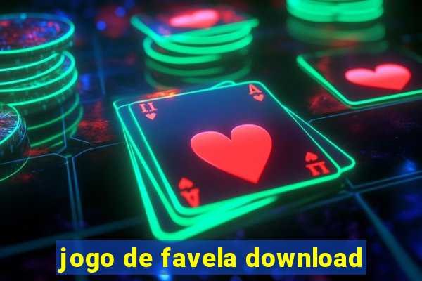 jogo de favela download