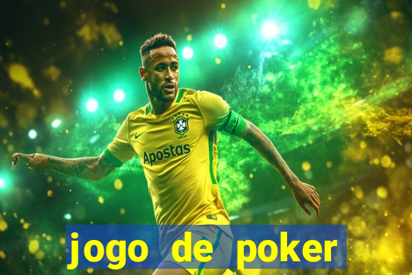 jogo de poker dinheiro real