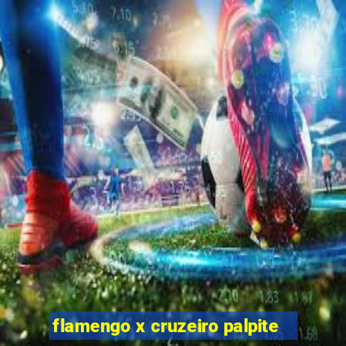 flamengo x cruzeiro palpite