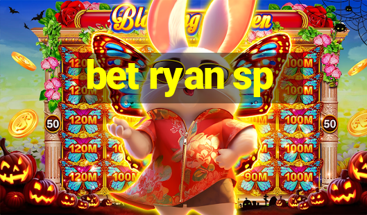 bet ryan sp