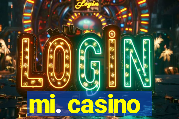 mi. casino