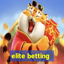 elite betting