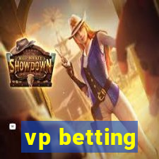 vp betting