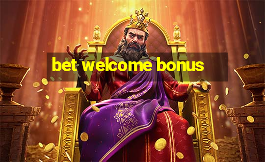 bet welcome bonus