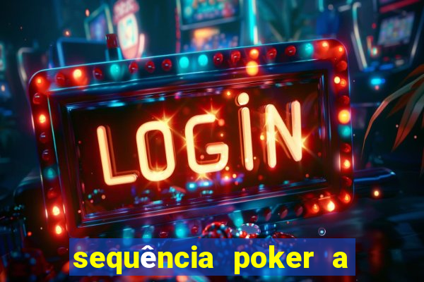 sequência poker a 2 3 4 5