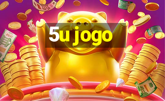 5u jogo