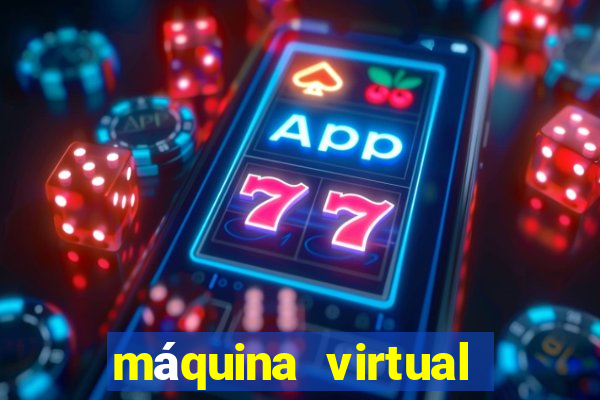 máquina virtual para jogos