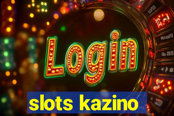 slots kazino