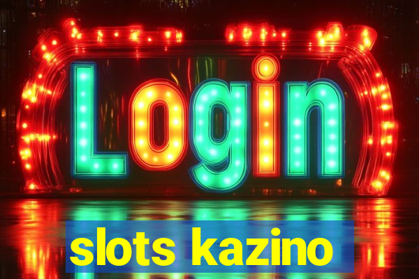 slots kazino