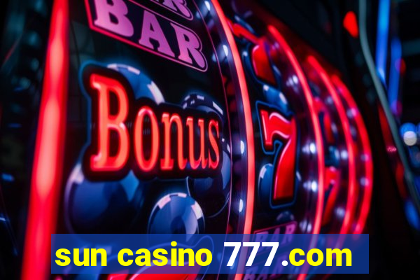 sun casino 777.com