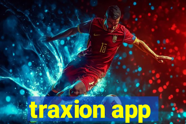 traxion app