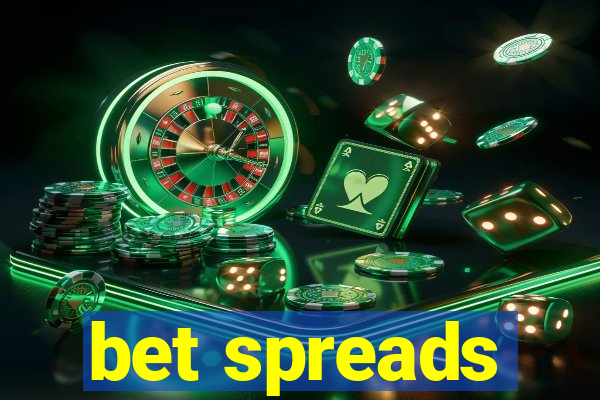 bet spreads