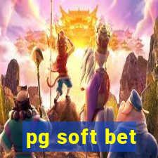 pg soft bet