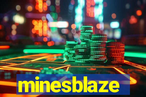 minesblaze