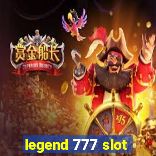 legend 777 slot