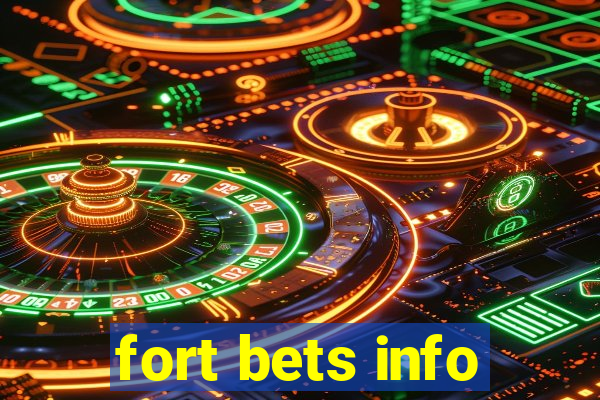 fort bets info