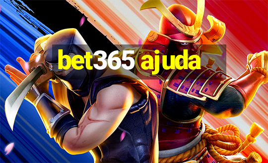 bet365 ajuda