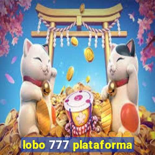 lobo 777 plataforma