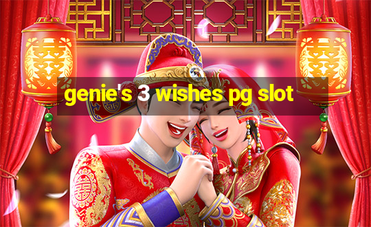 genie's 3 wishes pg slot