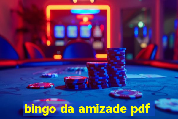 bingo da amizade pdf