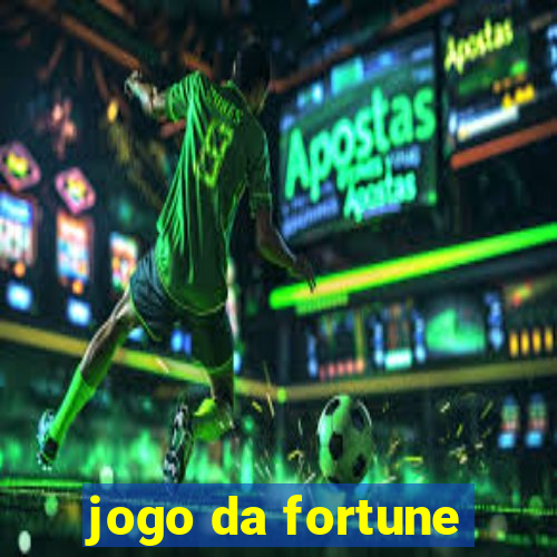 jogo da fortune