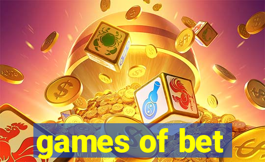 games of bet