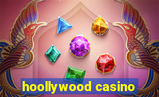 hoollywood casino