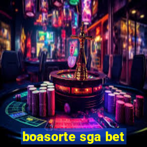 boasorte sga bet