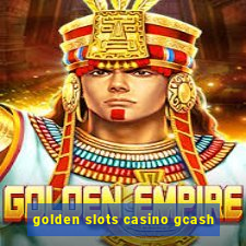 golden slots casino gcash