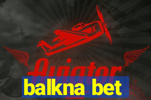 balkna bet