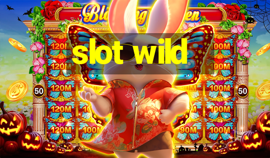 slot wild