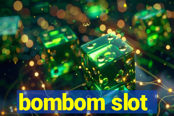 bombom slot