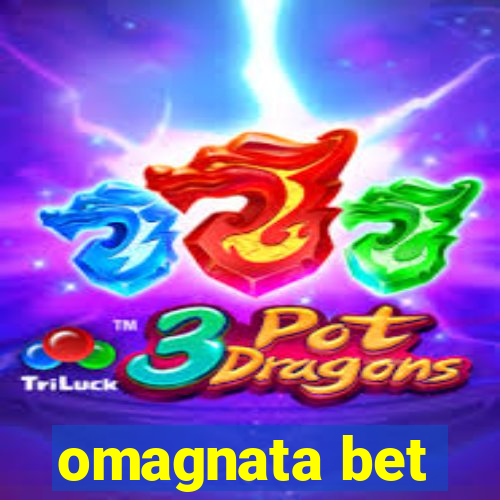 omagnata bet