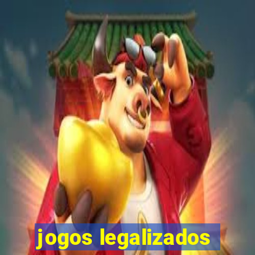 jogos legalizados