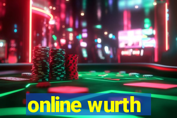 online wurth