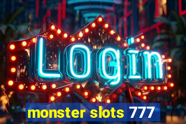 monster slots 777