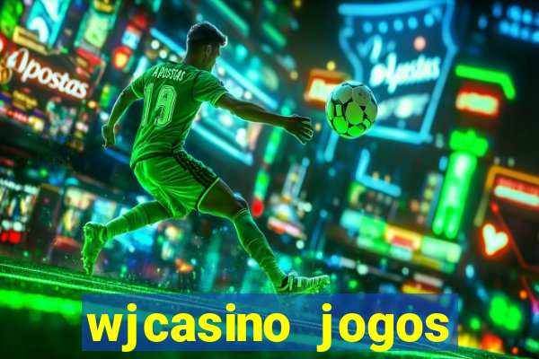 wjcasino jogos slots premium