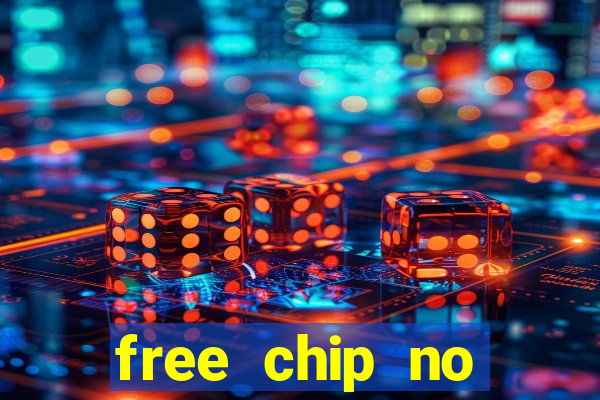 free chip no deposit casino