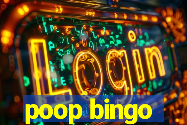 poop bingo