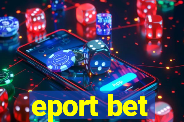 eport bet