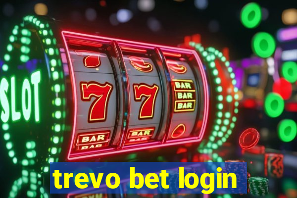 trevo bet login