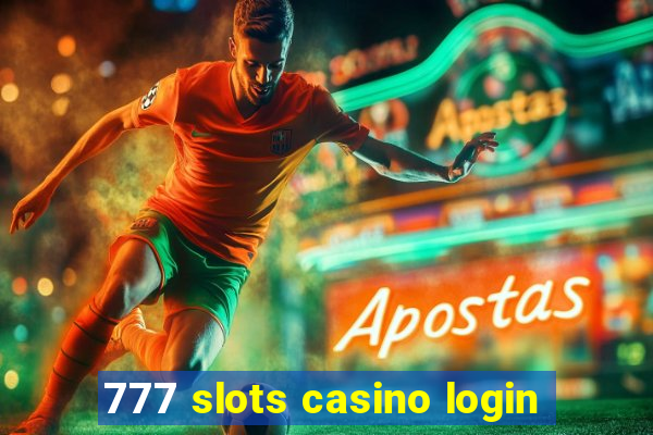 777 slots casino login