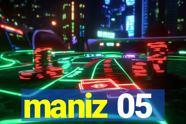 maniz 05