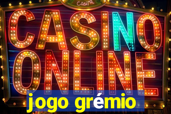 jogo grémio